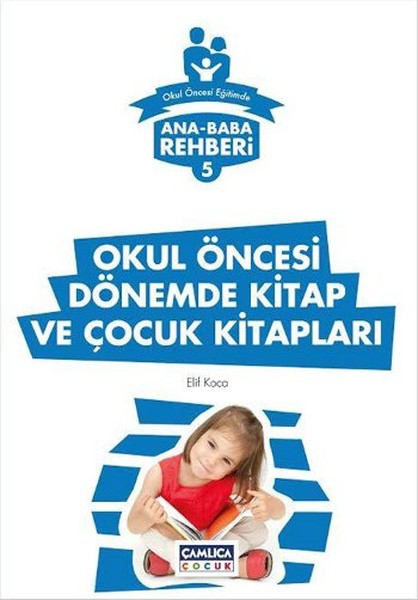 Okul Öncesi Dönemde Kitap ve Çocuk Kitapları